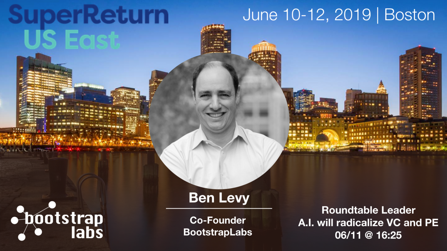 BootstrapLabs To Speak at The SuperReturn US East Private Equity